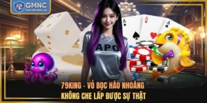 79KING - Vỏ Bọc Hào Nhoáng Không Che Lấp Được Sự Thật